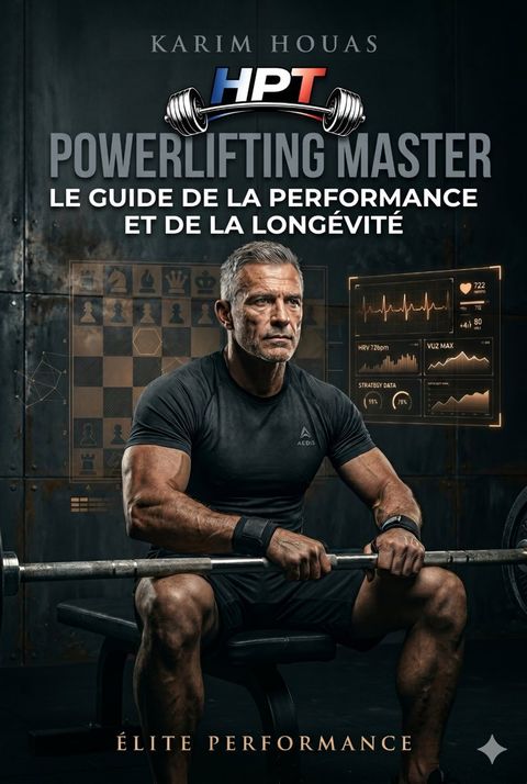 Couverture — Powerlifting Master, le guide de la performance et de la longévité